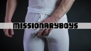 Missionary Boys: Mouth and Cock Worship